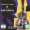 Dire Straits. Sultans Of Swing. The Very Best Of Dire Straits