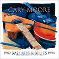 Gary Moore. Ballads & Blues 1982 - 1994
