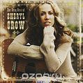 Sheryl Crow. The Very Best Of