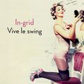 In-Grid. Vive Le Swing