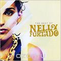 Nelly Furtado. The Best Of Nelly Furtado