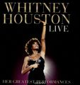 Whitney Houston. Live. Her Greatest Performances