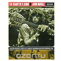 John Mayall, The Bluesbreakers. The Diary Of A Band (2 CD)