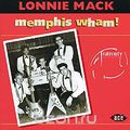 Lonnie Mack. Memphis Wham!