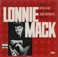 Lonnie Mack. The Wham Of That Memphis Man!