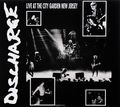 Discharge. Live At City Garden New Jersey