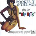 Booker T. & The Mg's. Play The Hip Hits