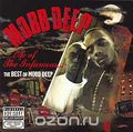 Mobb Deep. Life Of The Infamous... The Best Of Mobb Depp