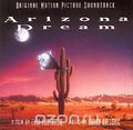 Arizona Dream. Original Motion Picture Soundtrack