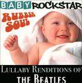 Baby RockStar. Lullaby Renditions Of The Beatles - Rubber Soul