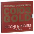  Gold: Ricchi & Poveri. The Best
