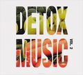 Detox Music. Volume 2 (2 CD)