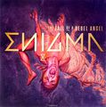 Enigma. The Fall Of A Rebel Angel