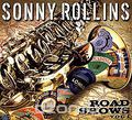 Sonny Rollins. Road Shows. Vol. 1