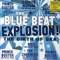 The Blue Beat Explosion! The Birth Of Ska (LP)