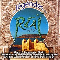Les Legendes Du Rai. Vol. 3