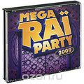 Mega Rai Party 2009 (4 CD)