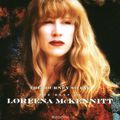 Loreena McKennitt. The Journey So Far The Best Of Loreena McKennitt