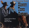 It's Country Time. Honky Tonk Angels
