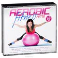 Aerobic-Fitness Hits! (3 CD)
