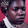 Alice Clark. The Complete Studio Recordings 1968-1972