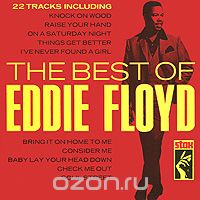 Eddie Floyd. The Best Of Eddie Floyd