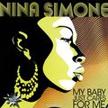 Nina Simone. My Baby Just Cares For Me