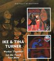 Ike & Tina Turner. Workin' Together / Let Me Touch Your Mind