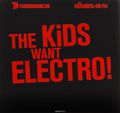 The Kids Want Electro! (2 CD)