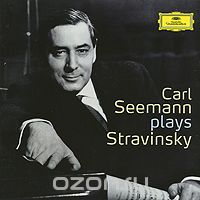Carl Seemann Plays Stravinsky