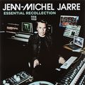 Jean-Michel Jarre. Essential Recollection