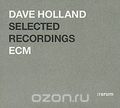 Dave Holland. Selected Recordings