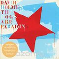 David Holmes. The Dogs Are Parading (2 CD)