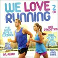 We Love Running (2 CD)