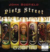 John Scofield. Piety Street