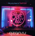 Soft Cell. The Very Best Of Soft Cell
