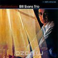 Bill Evans Trio. Explorations