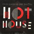 Chick Corea, Gary Burton. Hot House