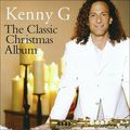 Kenny G. The Classic Christmas Album