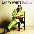 Barry White. Ballads