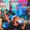 Anne-Sophie Mutter. Live From Yellow Lounge (2 LP)