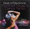 Best Of Electronic. The Finest House & Dance Track (2 CD)