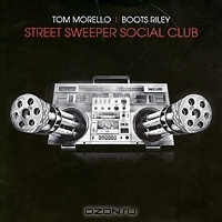 Tom Morello, Boots Riley. Street Sweeper Social Club