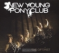 New Young Pony Club. The Optimist