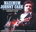 Johnny Cash. Maximum Johnny Cash