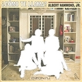 Albert Hammond, Jr. Como Te Llama? (CD + DVD)