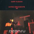 Gary Numan. Living Ornaments '80 (2 CD)