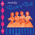 The Chordettes. Mainly Rock 'N' Roll