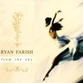 Ryan Farish. From The Sky