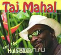 Taj Mahal And The Hula Blues